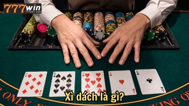 Xì dách là gì